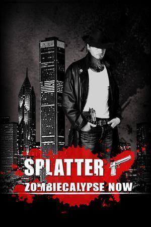 Splatter - Zombiecalypse Now cover art