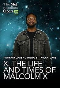 The Met Live in HD: X: The Life and Times of Malcolm X cover art