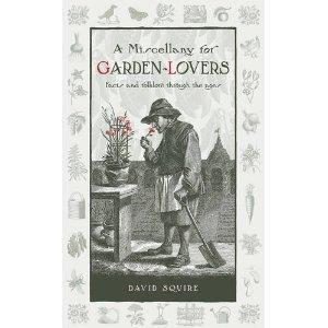 A Miscellany for Garden-Lovers: Facts and folklore through the ages cover art