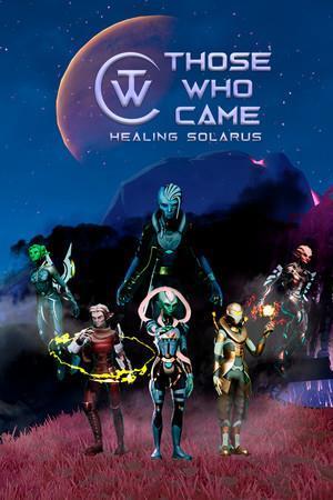 Those Who Came: Healing Solarus cover art
