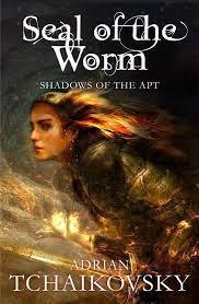 The Seal of the Worm (Shadows of the Apt 10) (Adrian Tchaikovsky) cover art
