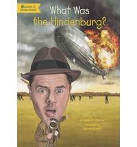 What Was the Hindenburg? cover art