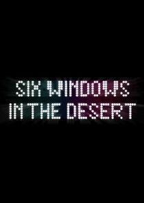 Six Windows In The Desert Season 1 cover art