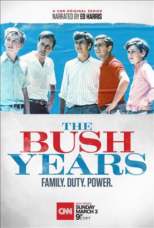 The Bush Years: Family, Duty, Power cover art