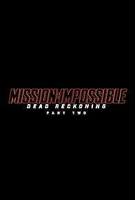 Mission: Impossible - Dead Reckoning Part Two cover art