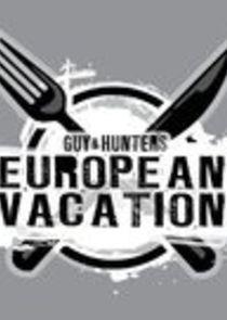 Guy & Hunter's European Vacation Season 1 cover art