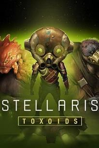 Stellaris: Toxoids Species Pack cover art
