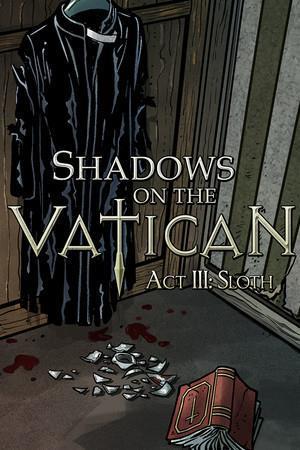 Shadows on the Vatican - Act III: Sloth cover art