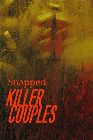 Snapped: Killer Couples Season 18 cover art