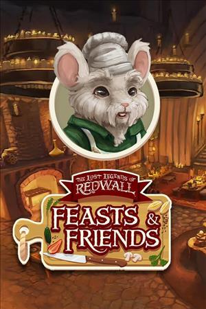 The Lost Legends of Redwall: Feasts & Friends cover art