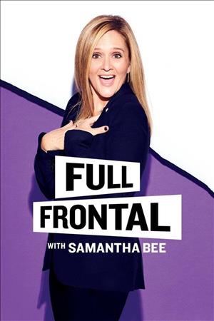 Full Frontal with Samantha Bee Season 4 cover art