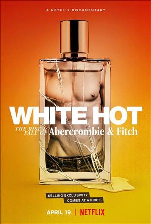 White Hot: The Rise & Fall of Abercrombie & Fitch cover art