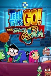 Teen Titans Go! See Space Jam cover art