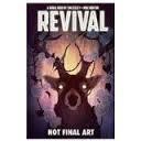Revival Volume 4: Escape to Wisconsin cover art