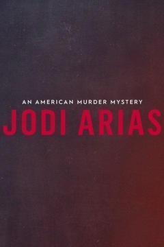 Jodi Arias: An American Murder Mystery Miniseries cover art