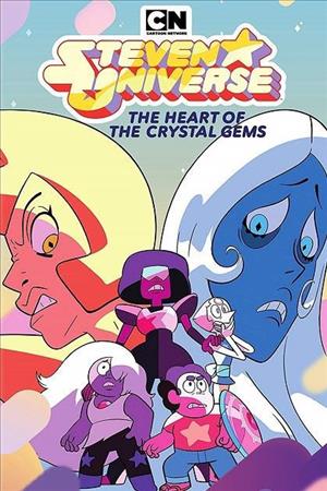 Steven Universe: The Heart of the Crystal Gems cover art