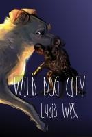Wild Dog City (Darkeye Book 1) cover art