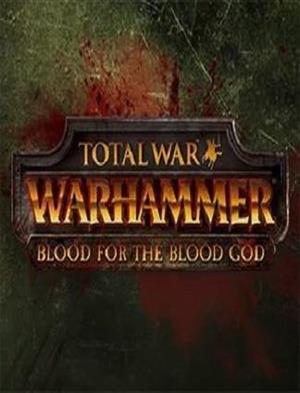 Total War: WARHAMMER - Blood for the Blood God cover art
