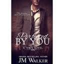 Perfected by You (Torn Trilogy) (JM Walker) cover art